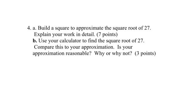 Solved 4. a. Build a square to approximate the square root | Chegg.com