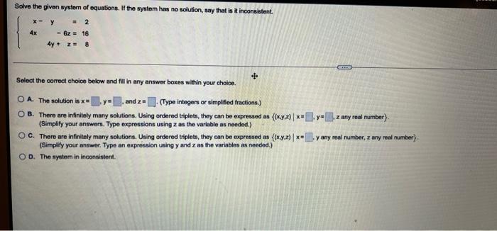 Solved Solve the given system of equations. If the system | Chegg.com