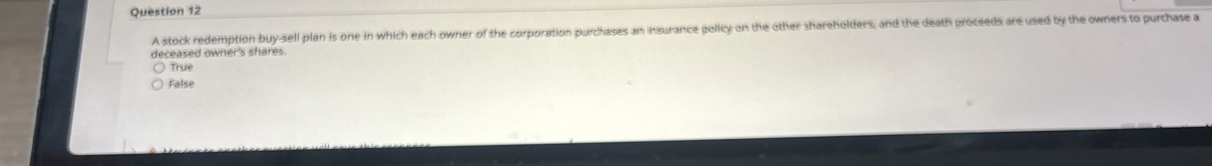 Solved Question 12A stock redemption buysell plan is one in