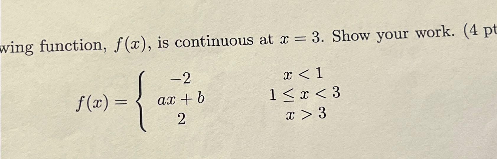 Solved wing function, f(x), ﻿is continuous at x=3. ﻿Show | Chegg.com