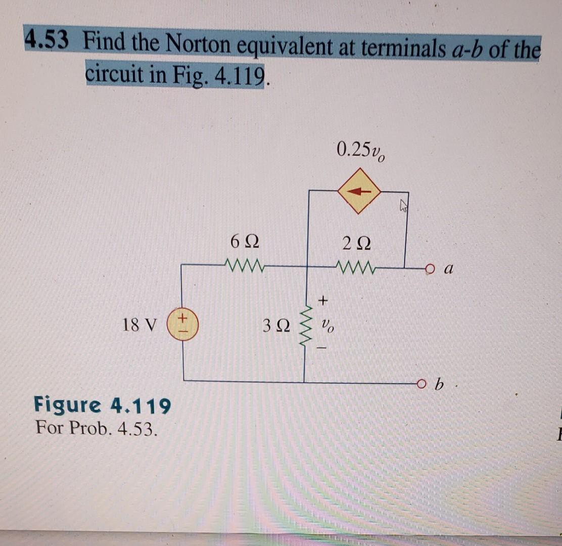 Solved 4.53 Find The Norton Equivalent At Terminals A−b Of | Chegg.com