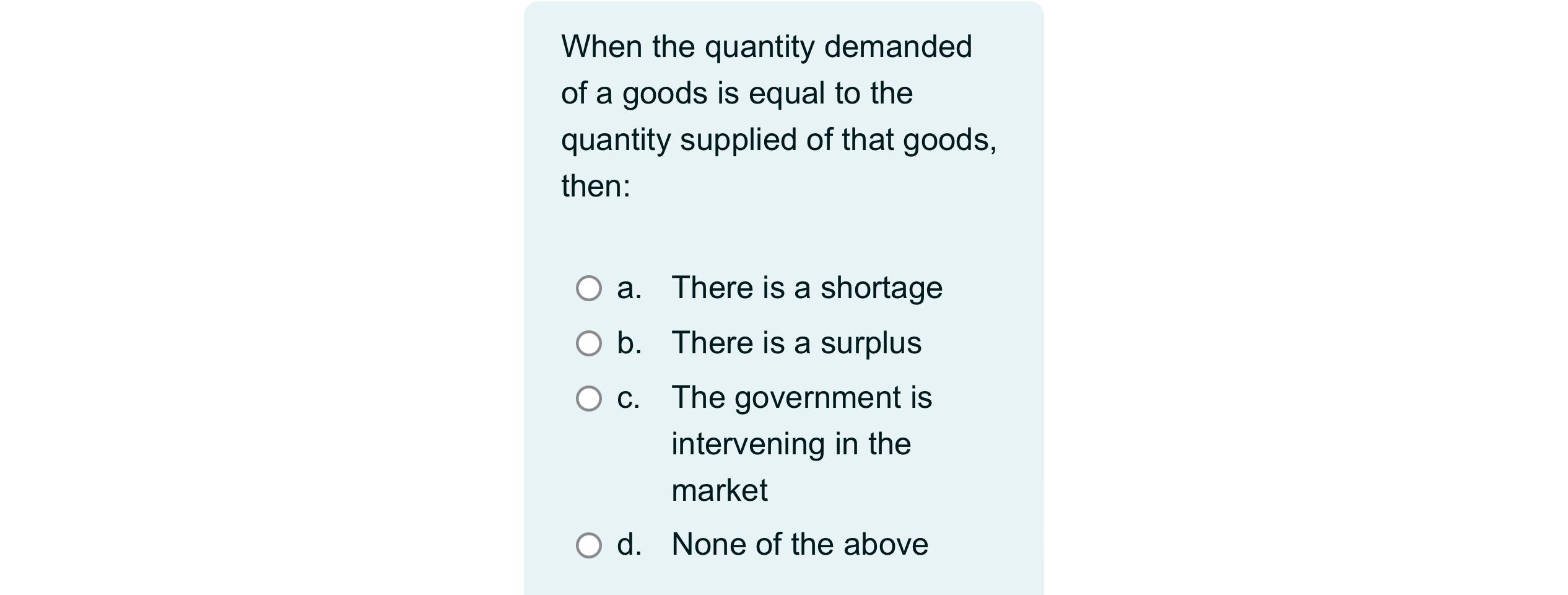 Solved When The Quantity Demanded Of A Goods Is Equal To The | Chegg.com