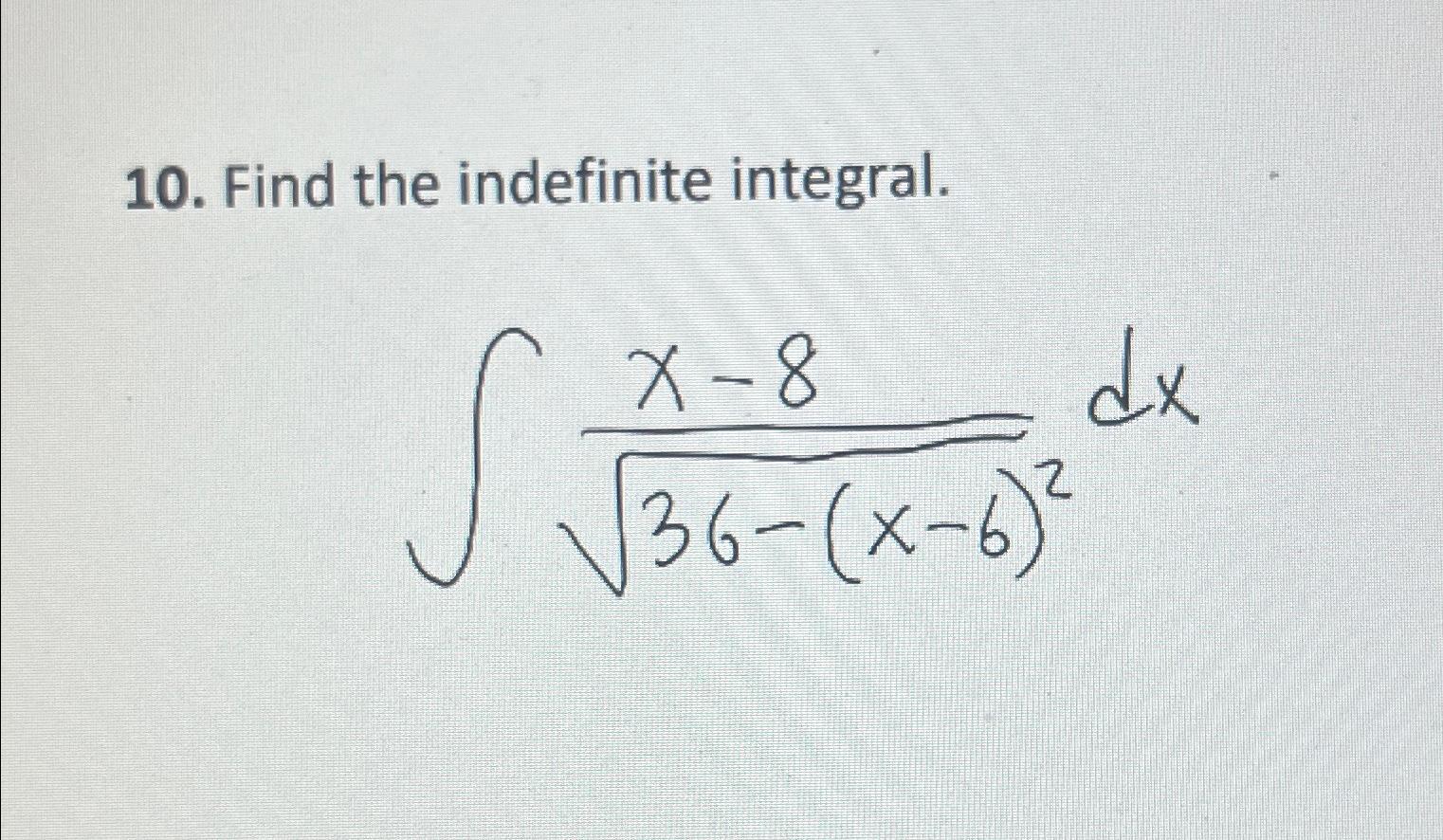 Solved Find The Indefinite Integral ∫﻿﻿x 836 X 6 22dx