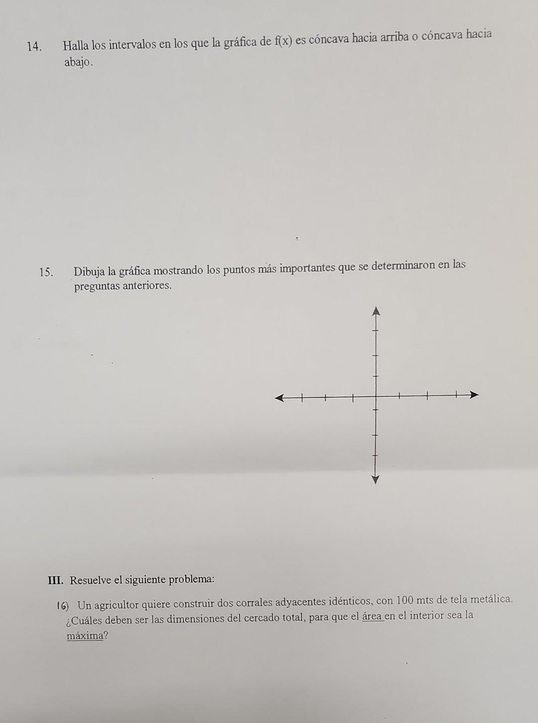 14. Halla los intervalos en los que la gráfica de \( \mathrm{f}(\mathrm{x}) \) es cóncava hacia arriba o cóncava hacia abajo.