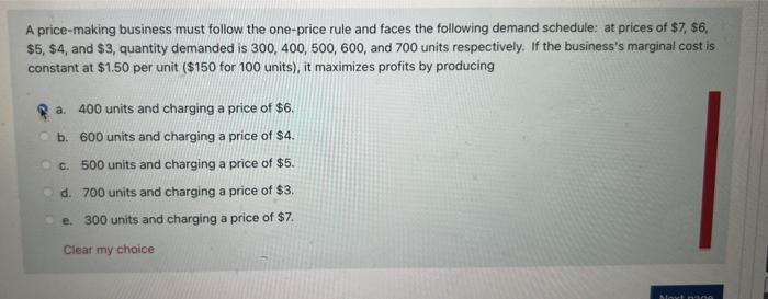 Solved A price-making business must follow the one-price | Chegg.com