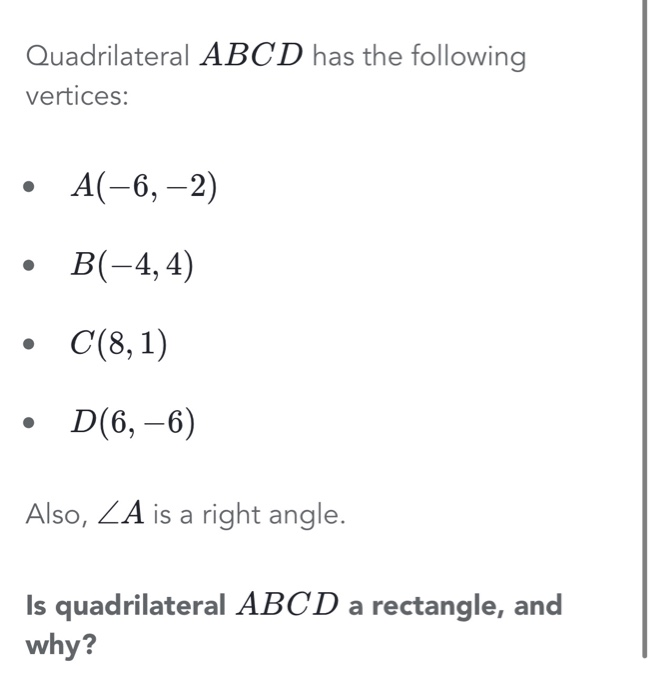 Solved Quadrilateral Abcd Has The Following Vertices A 6