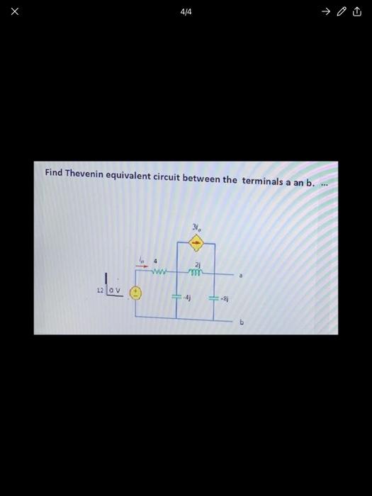Solved х х 4/4 Find Thevenin equivalent circuit between the | Chegg.com