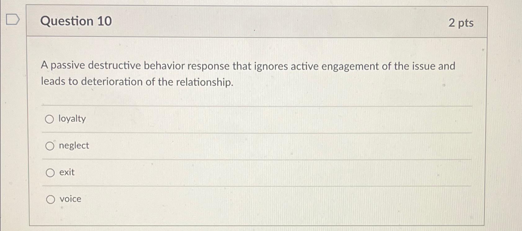 Solved Question 102ptsA passive destructive behavior