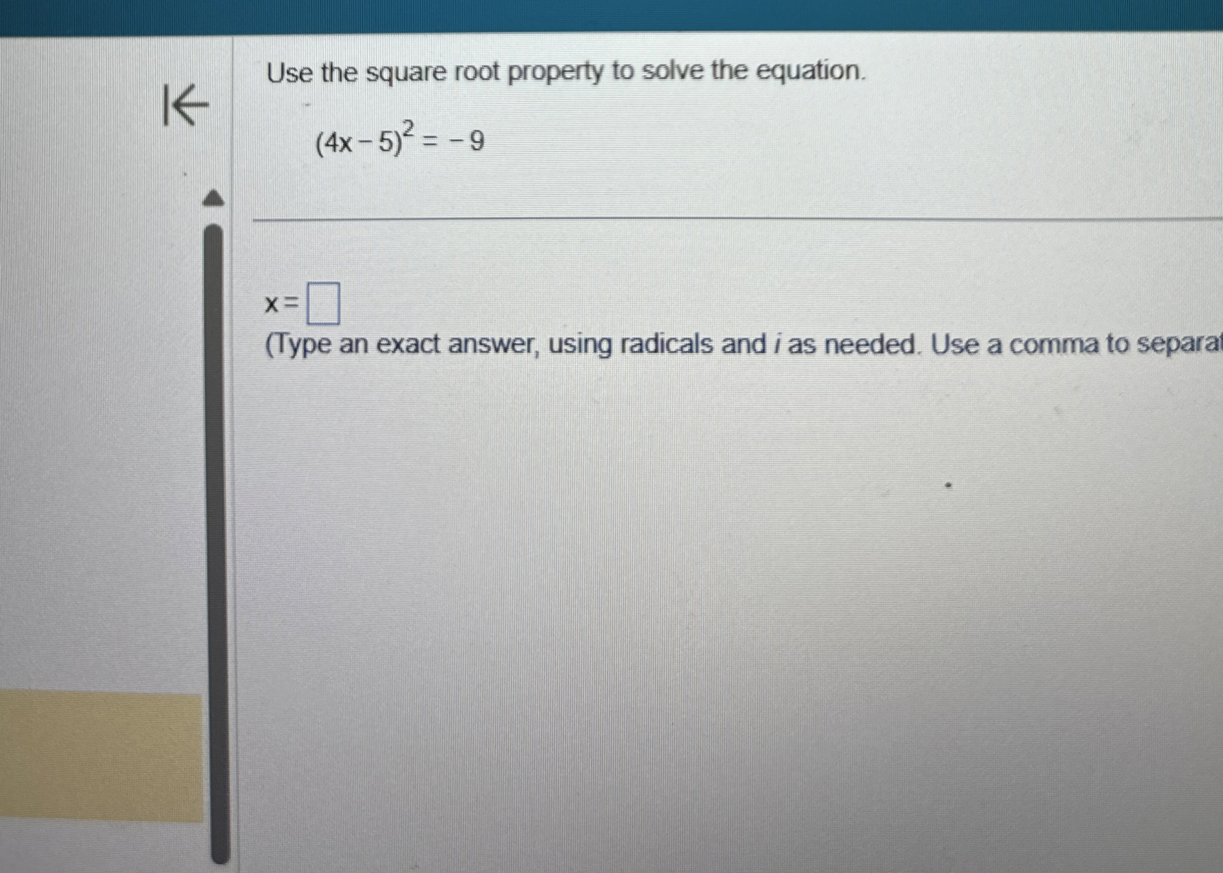 Solved Use the square root property to solve the | Chegg.com