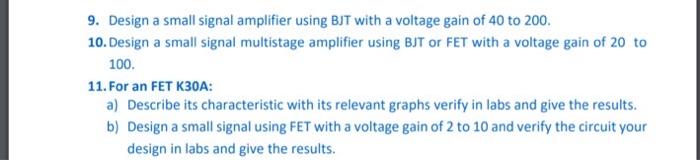 9. Design a small signal amplifier using BJT with a | Chegg.com