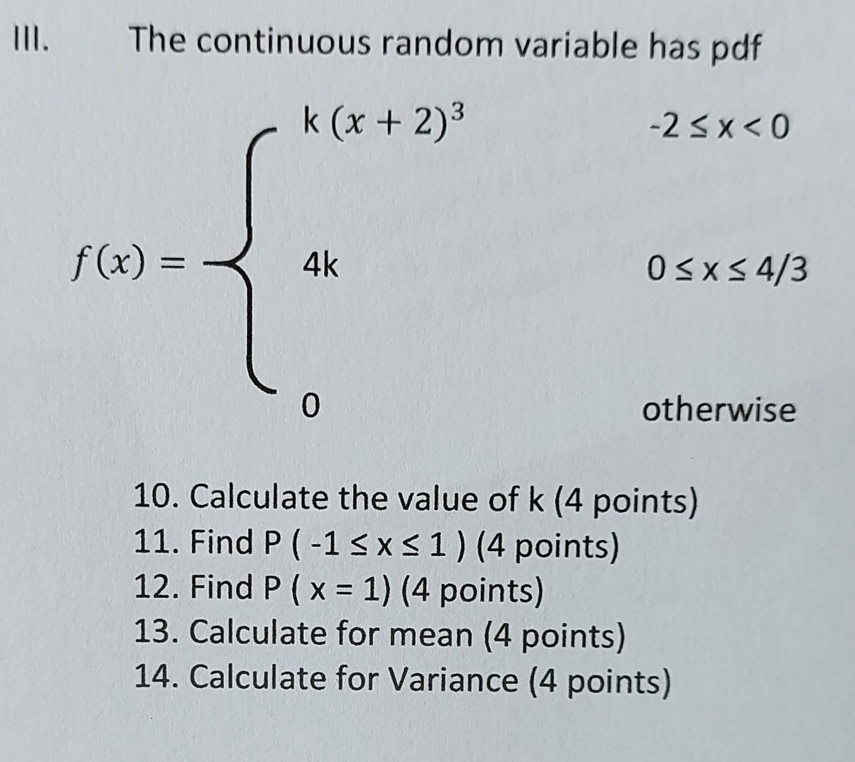 Solved III. The Continuous Random Variable Has Pdf | Chegg.com