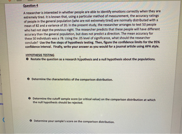Solved Question 4 A researcher is interested in whether | Chegg.com