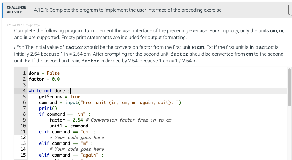Solved 4.12.1: Complete the program to implement the user | Chegg.com