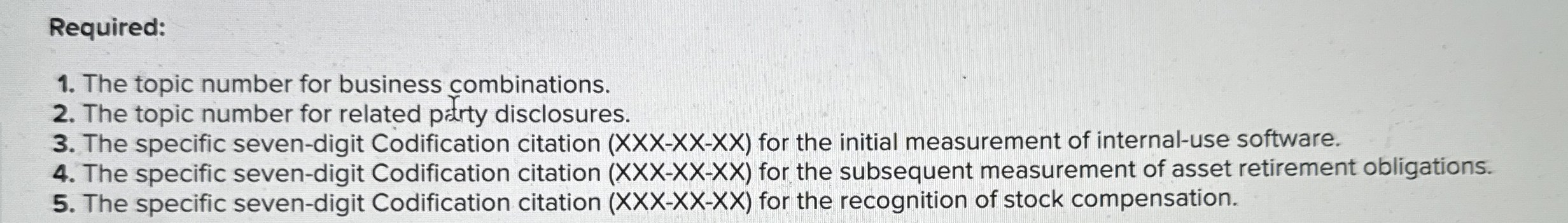 Solved Required:The topic number for business | Chegg.com