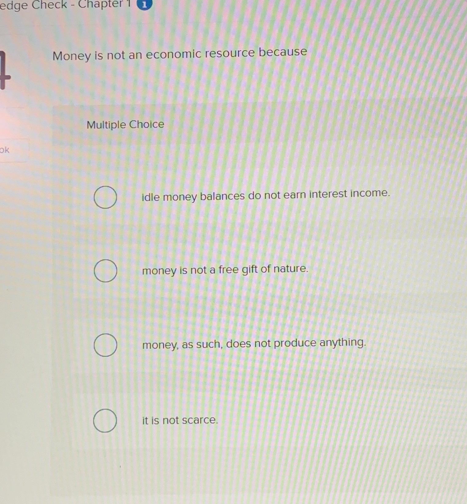 solved-money-is-not-an-economic-resource-becausemultiple-chegg