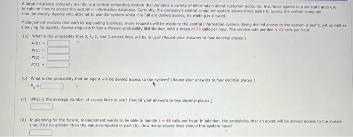 Solved A large insurance company maintains a central | Chegg.com