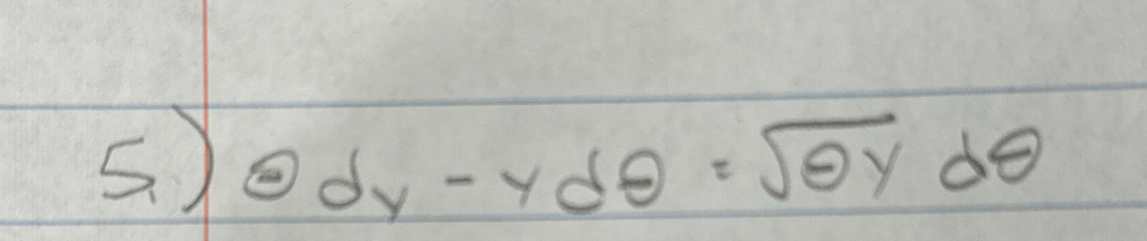 Solved θdy-ydθ=θy2dθ | Chegg.com