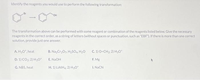 [solved] Identify The Reagents You Would Use To Perform Th