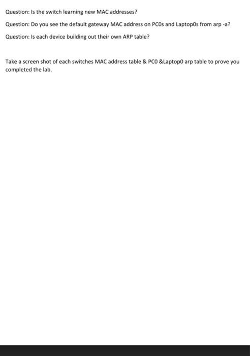 Solved Question: Is the switch learning new MAC addresses? | Chegg.com