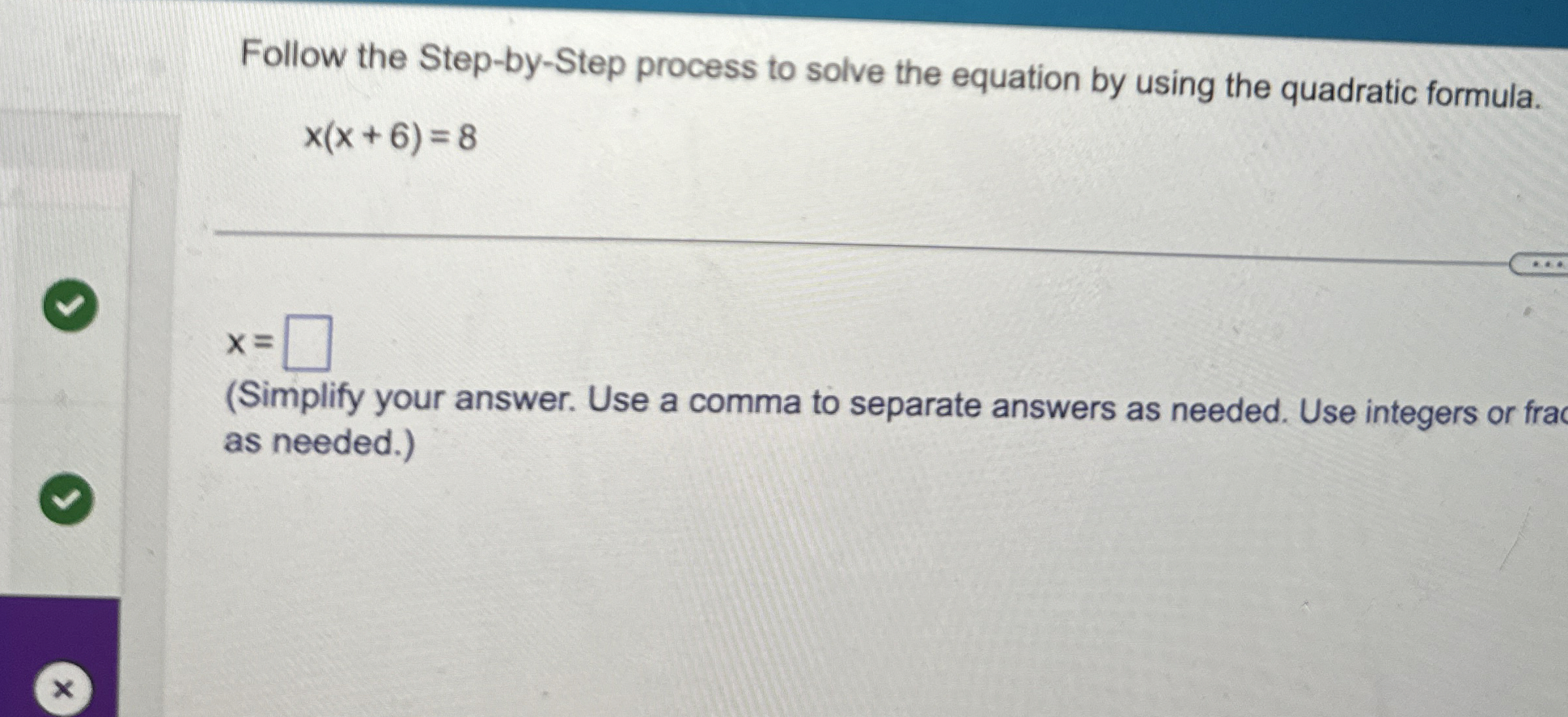 Solved Follow the Step-by-Step process to solve the equation | Chegg.com
