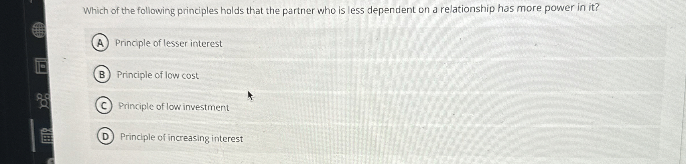 Solved Which of the following principles holds that the | Chegg.com