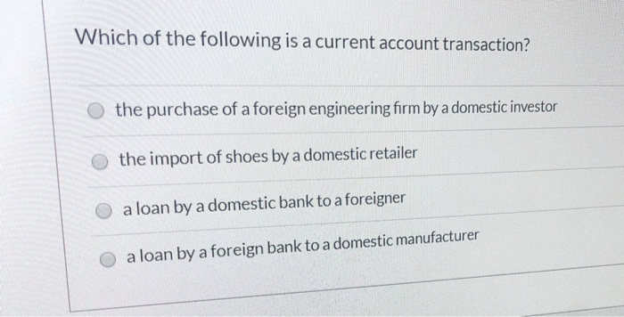Solved Which of the following is a current account | Chegg.com