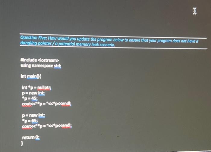 Solved 1 Question Five: How would you update the program | Chegg.com