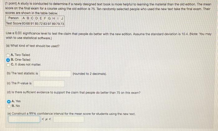 Solved (1 point) A study is conducted to determine if a | Chegg.com