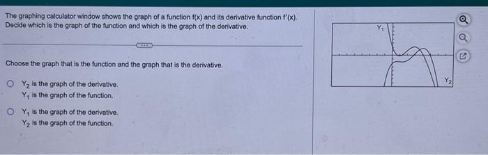 Solved The graphing calculator window shows the graph of a | Chegg.com