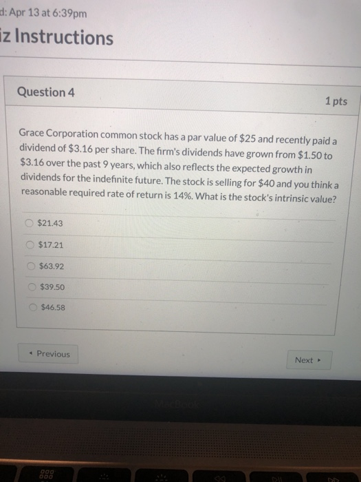 Solved d: Apr 13 at 6:39pm iz Instructions Question 4 1 pts | Chegg.com