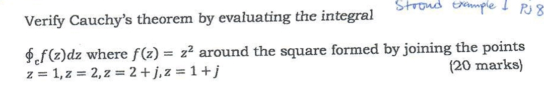 Solved Verify Cauchy's theorem by evaluating the | Chegg.com