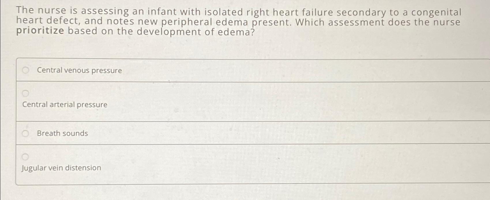 Solved The nurse is assessing an infant with isolated right | Chegg.com