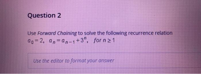 Solved Question 2 Use Forward Chaining to solve the | Chegg.com