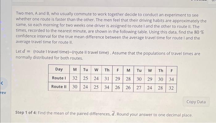 Solved Two Men, A And B, Who Usually Commute To Work | Chegg.com