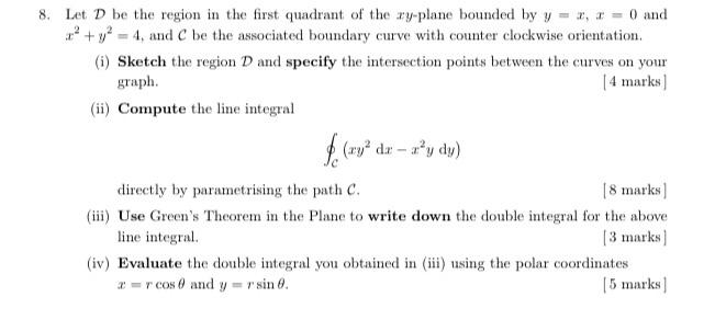 Solved 8. Let D be the region in the first quadrant of the | Chegg.com