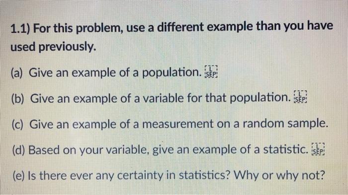 Solved 1.1) For this problem, use a different example than | Chegg.com