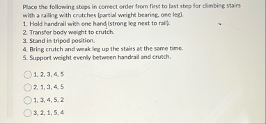 Solved Place the following steps in correct order from first | Chegg.com
