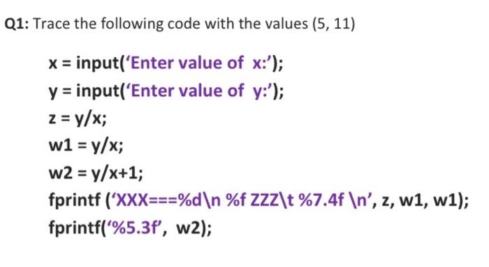Solved Q1: Trace the following code with the values (5, 11) | Chegg.com