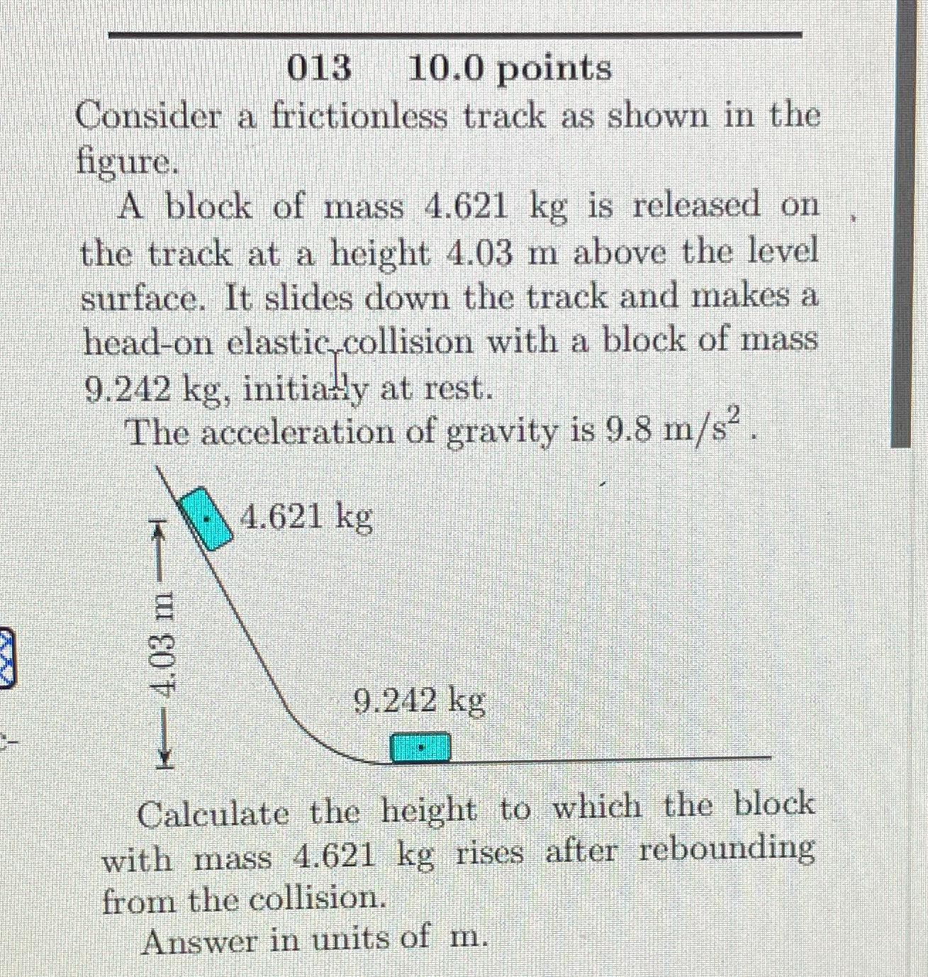 solved-013-10-0-points-consider-a-frictionless-track-as-chegg