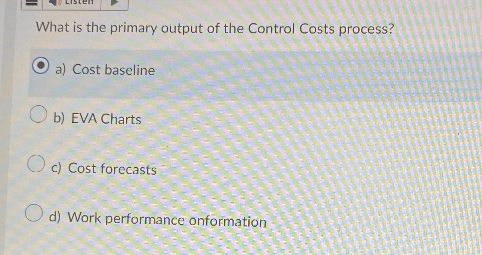 Solved What is the primary output of the Control Costs | Chegg.com