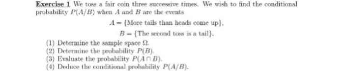 Solved Exercise 1 We Toss A Fair Coin Three Successive | Chegg.com