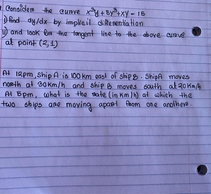 Solved Consider The Curve Xy 6y Xy 15 D Find Dy Dx By Chegg Com