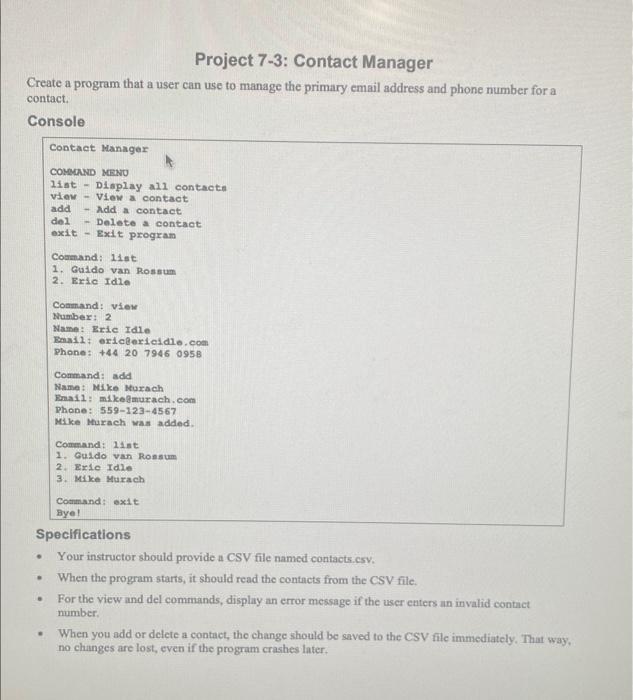 Solved Project 7-3: Contact Manager Create a program that a | Chegg.com