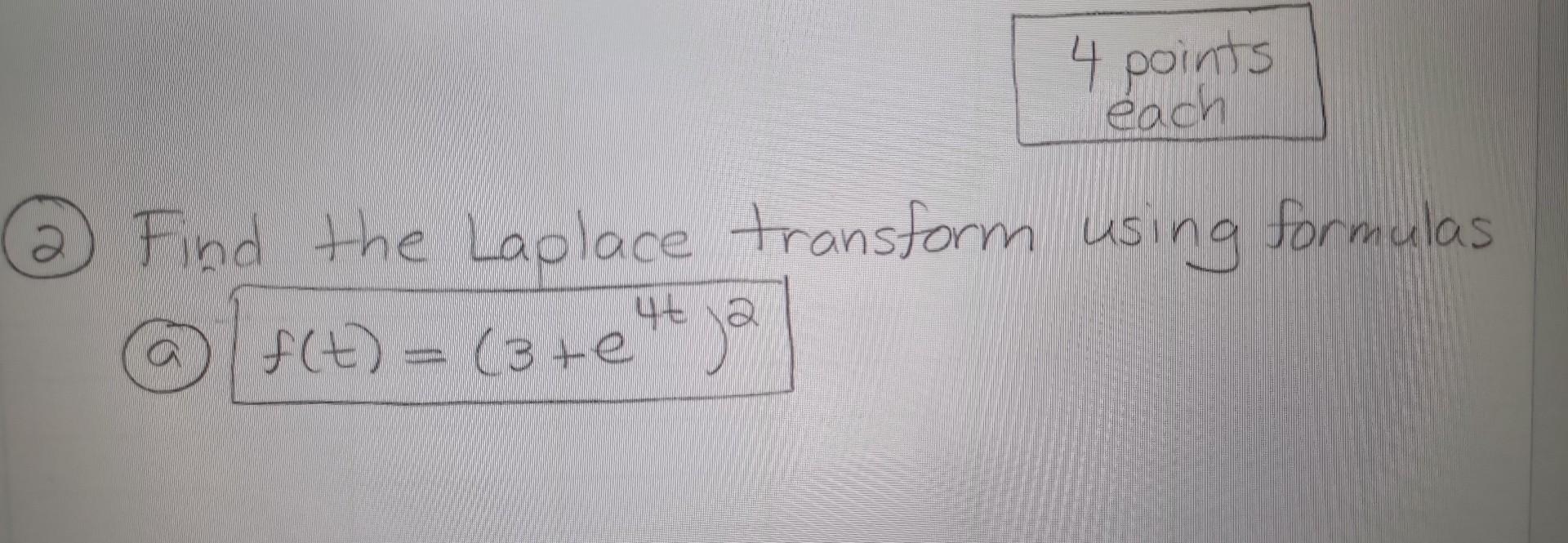 Solved 4 points (2) Find the Laplace transform using | Chegg.com