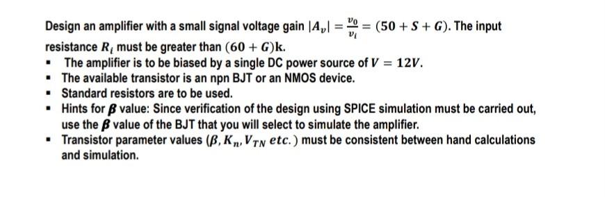Provide a an amplifier design and solve using | Chegg.com