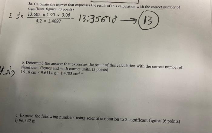 Solved 3a. Calculate the answer that expresses the result of | Chegg.com