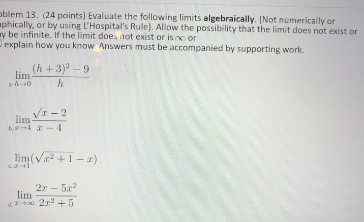 Solved oblem 13. (24 points) Evaluate the following limits | Chegg.com