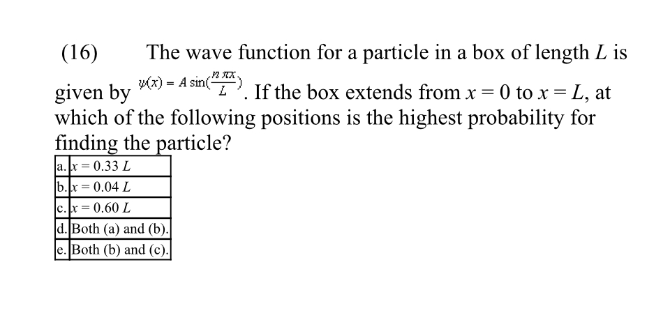 Solved The wave function for a particle in a box of length L | Chegg.com