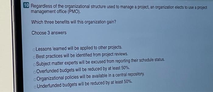 Solved 9 An organization expects to use a project management | Chegg.com