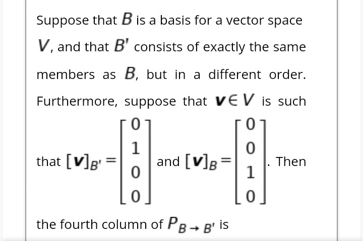 Solved Suppose That B Is A Basis For A Vector Space V, And | Chegg.com